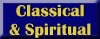 Classical and Spiritual